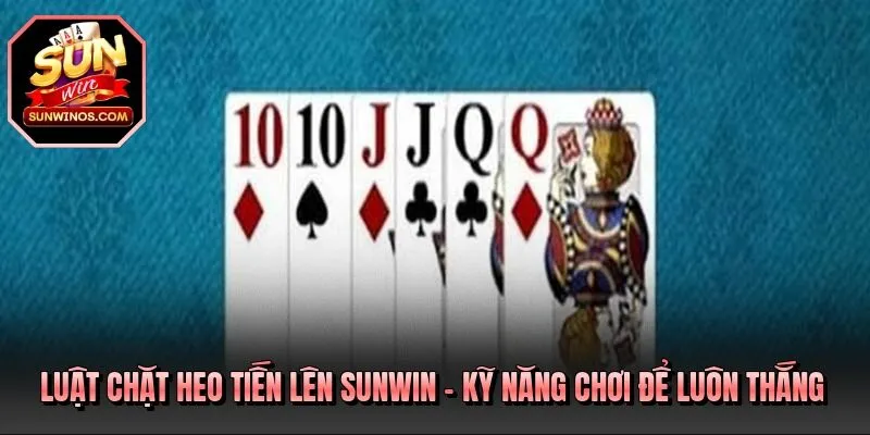 Luật Chặt Heo Tiến Lên