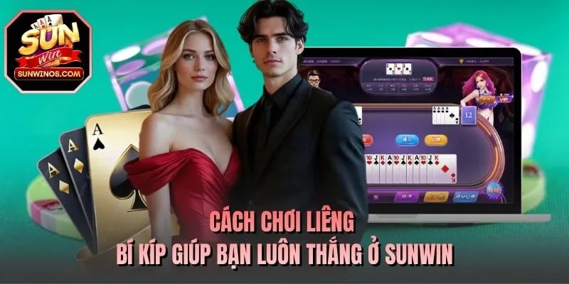 Cách chơi Liêng